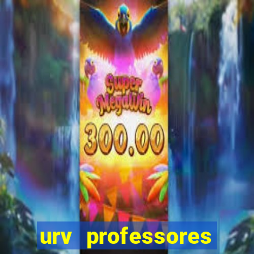 urv professores bahia 2024